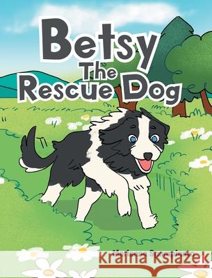 Betsy The Rescue Dog Marianne Spampinato 9781646547838 Fulton Books - książka