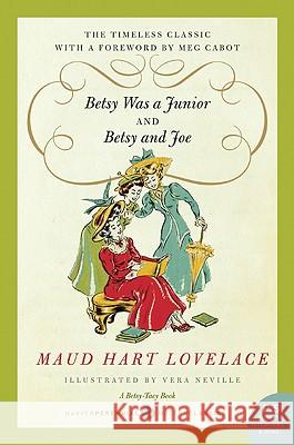 Betsy Was a Junior/Betsy and Joe Maud Hart Lovelace 9780061794728 Harper Perennial - książka