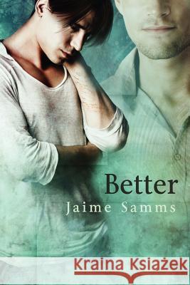 Better Jaime Samms 9781613723425 Dreamspinner Press - książka