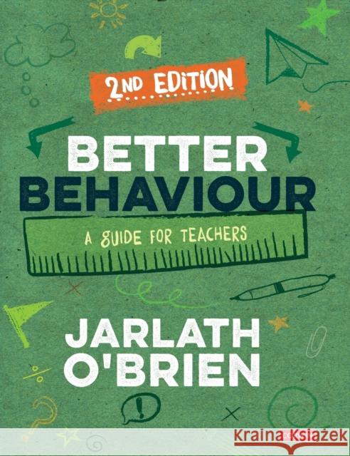 Better Behaviour O'Brien, Jarlath 9781529730371 Sage Publications Ltd - książka