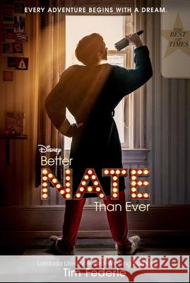 Better Nate Than Ever Tim Federle 9781665920841 Simon & Schuster Books for Young Readers - książka