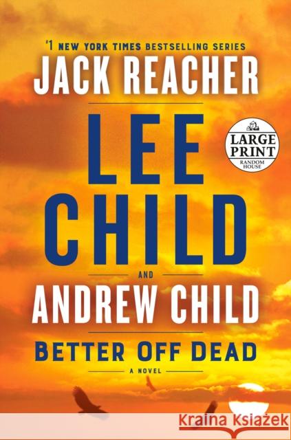 Better Off Dead Andrew Child 9780593505038 Random House Large Print Publishing - książka