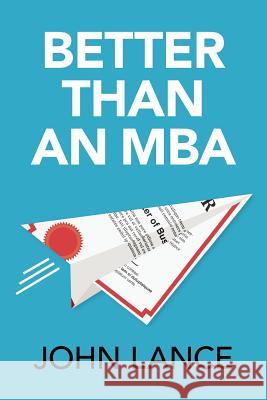 Better Than an MBA John Lance 9781743341421 Momentum - książka