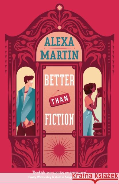 Better Than Fiction: The perfect bookish, opposites-attract rom-com to curl up with! Alexa Martin 9781035404391 Headline Publishing Group - książka