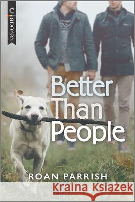 Better Than People Roan Parrish 9781335542823 Carina Adores - książka