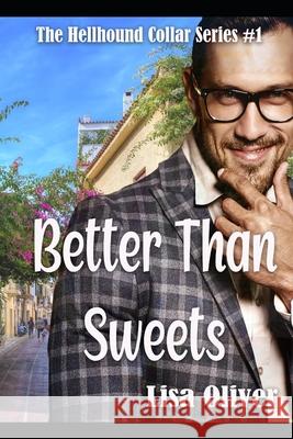 Better Than Sweets Lisa Oliver 9798423902728 Independently Published - książka