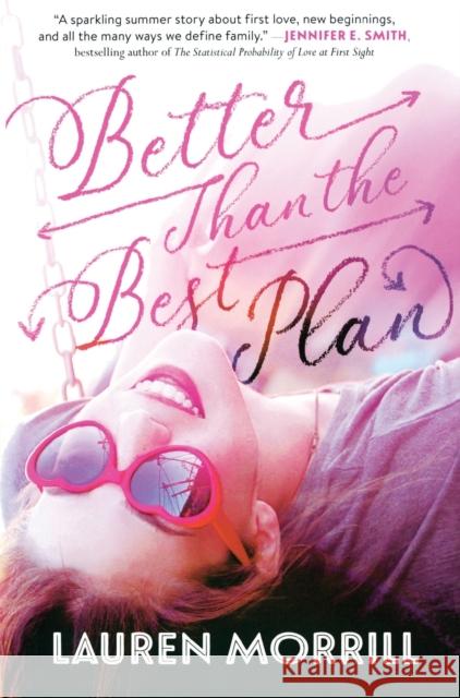 Better Than the Best Plan Lauren Morrill 9781250250742 Square Fish - książka