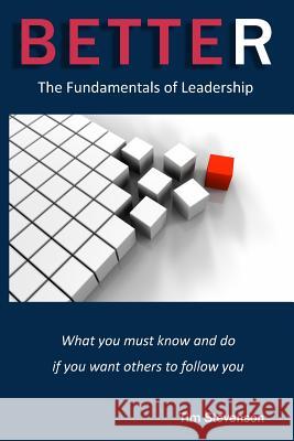 Better: The Fundamentals of Leadership Tim Stevenson 9780692707180 Stevenson Leadership Coaching - książka