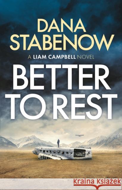 Better to Rest Dana Stabenow 9781800240391 Bloomsbury Publishing PLC - książka