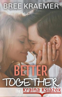 Better Together Kraemer Bree Kraemer 9798201375201 Draft2Digital - książka