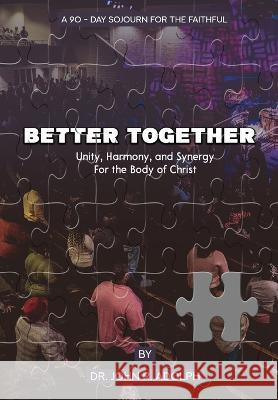 Better Together: A 90-Day Sojourn For The Faithful John R Adolph   9781597557498 Advantage Inspirational - książka
