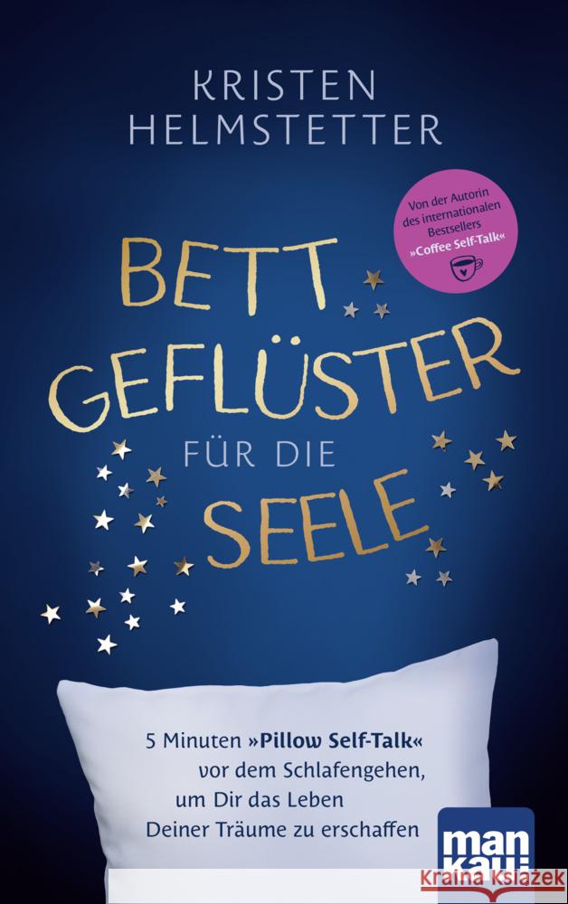 Bettgeflüster für die Seele Helmstetter, Kristen 9783863746735 Mankau - książka