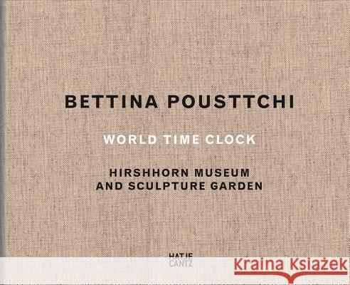 Bettina Pousttchi: World Time Clock Pousttchi, Bettina 9783775743594 Hatje Cantz - książka