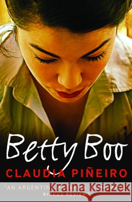 Betty Boo Claudia Pineiro Miranda France 9781908524553 Bitter Lemon Press - książka
