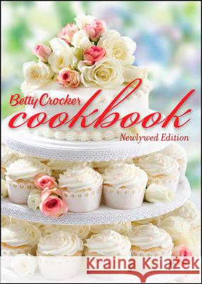 Betty Crocker Cookbook, 11th Edition, Bridal: 1500 Recipes for the Way You Cook Today Betty Crocker 9781118072233 Betty Crocker - książka