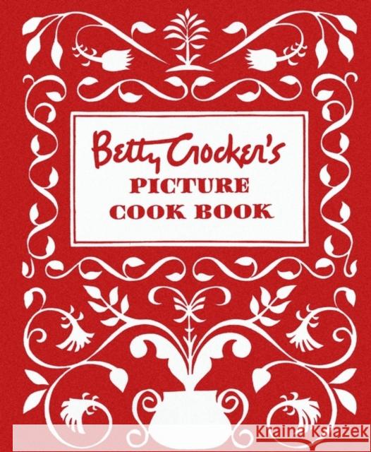 Betty Crocker's Picture Cookbook, Facsimile Edition Betty Crocker                            Betty Crocker 9780028627717 Betty Crocker - książka