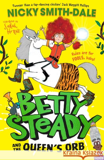 Betty Steady and the Queen’s Orb Nicky Smith-Dale 9780008600372 HarperCollins Publishers - książka