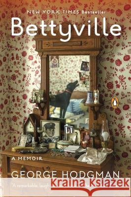 Bettyville: A Memoir George Hodgman 9780143107880 Penguin Books - książka