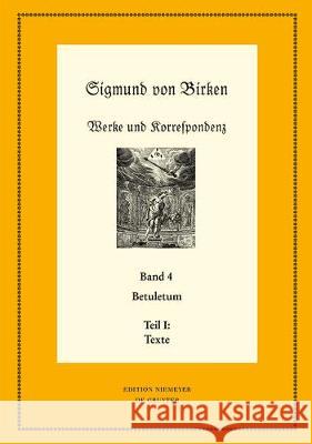 Betuletum: Teil I: Texte. Teil II: Apparate Und Kommentare Hartmut Laufhutte Ralf Schuster 9783110464290 de Gruyter - książka