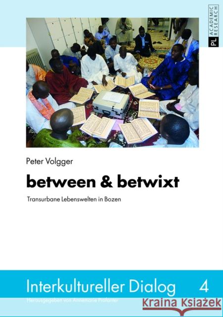 Between & Betwixt: Transurbane Lebenswelten in Bozen Profanter, Annemarie 9783631636824 Peter Lang Gmbh, Internationaler Verlag Der W - książka