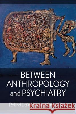 Between Anthropology and Psychiatry Simon Dein 9781836954613 Berghahn Books - książka