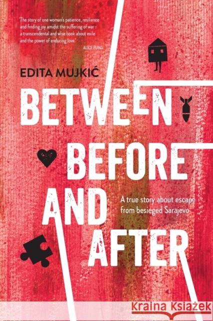Between Before and After Edita MujkiĆ 9780645309959 Hawkeye Publishing Pty Ltd - książka