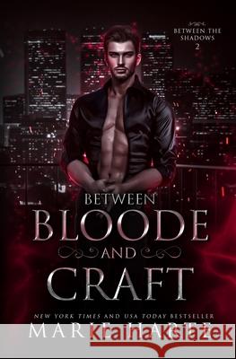Between Bloode and Craft Marie Harte 9781642920666 No Box Books - książka