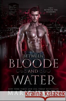 Between Bloode and Water Marie Harte 9781642920697 No Box Books - książka