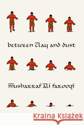 Between Clay and Dust Musharraf Al 9781632060372 Restless Books - książka