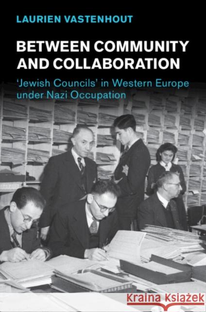 Between Community and Collaboration Laurien Vastenhout 9781009054416 Cambridge University Press - książka