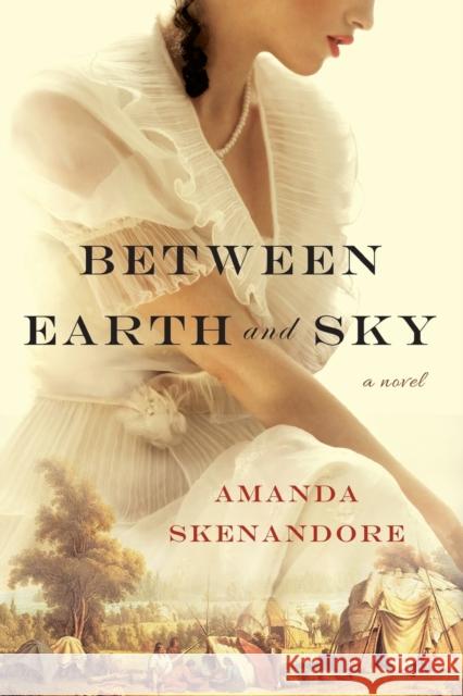 Between Earth and Sky Amanda Skenandore 9781496713667 Kensington Publishing - książka