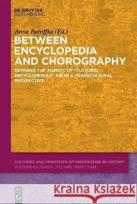 Between Encyclopedia and Chorography: Defining the Agency of 