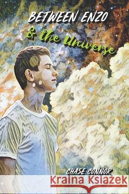 Between Enzo and the Universe Chase Connor 9781951860028 Lion Fish Press - książka