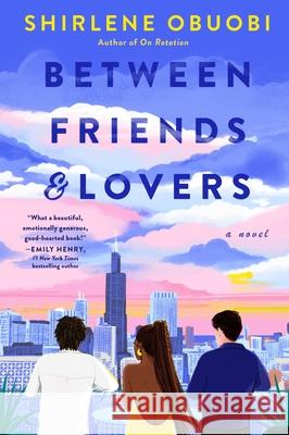 Between Friends & Lovers Shirlene Obuobi 9780063307308 Avon Books - książka