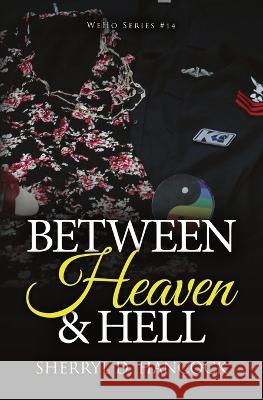 Between Heaven and Hell Sherryl D Hancock 9781839192920 Vulpine Press - książka