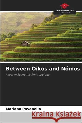 Between ?ikos and N?mos Mariano Pavanello 9786207559954 Our Knowledge Publishing - książka