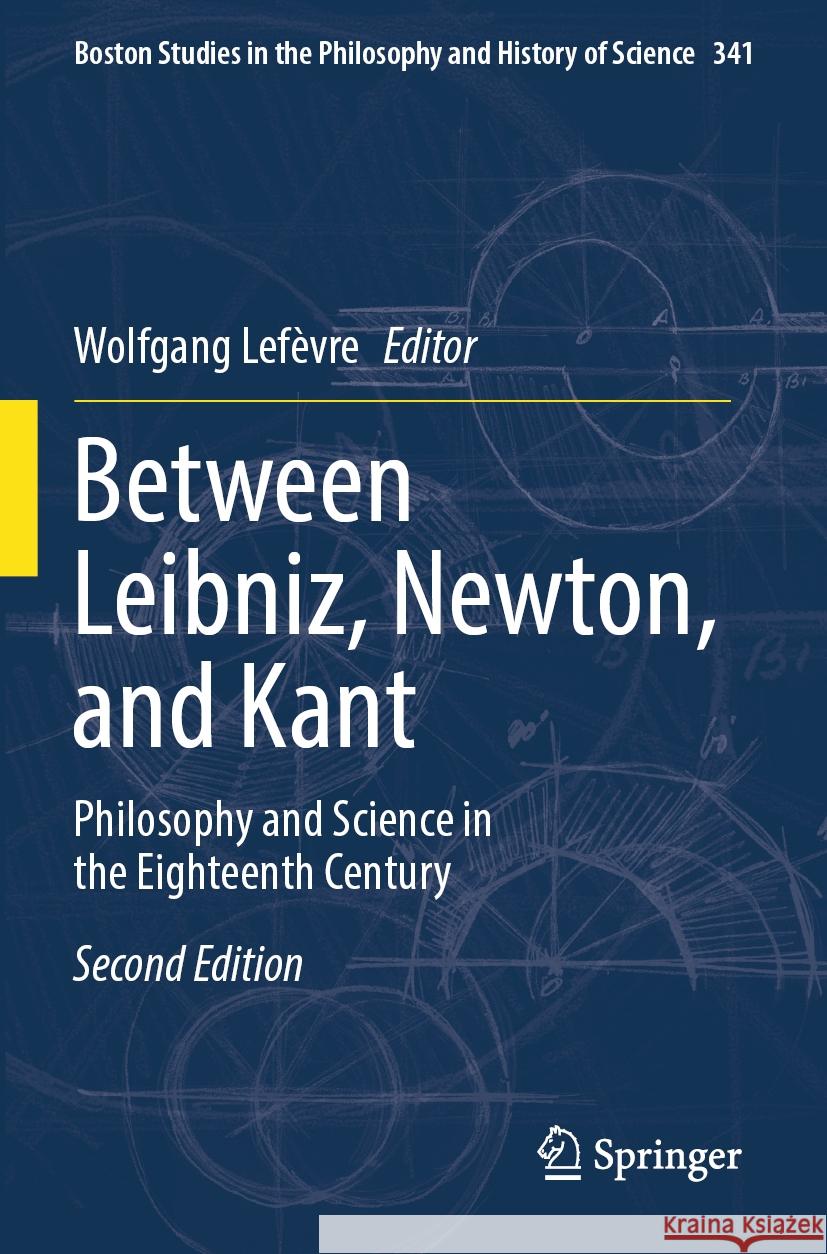 Between Leibniz, Newton, and Kant  9783031343421 Springer International Publishing - książka