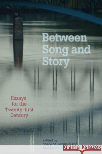 Between Song and Story: Essays from the Twenty-First Century Sheryl S Margaret Whitford 9781932870503 Autumn House - książka