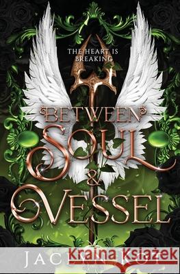Between Soul and Vessel Jaclyn Kot 9781738702275 Violet Griffin Publishing - książka