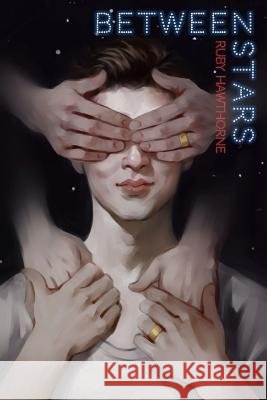 Between Stars Ruby Hawthorne 9781365936012 Lulu.com - książka