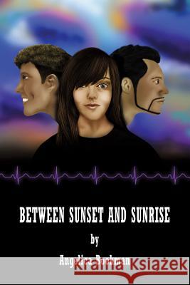 Between Sunset and Sunrise Angelica Bookman 9781480909991 Dorrance Publishing Co. - książka