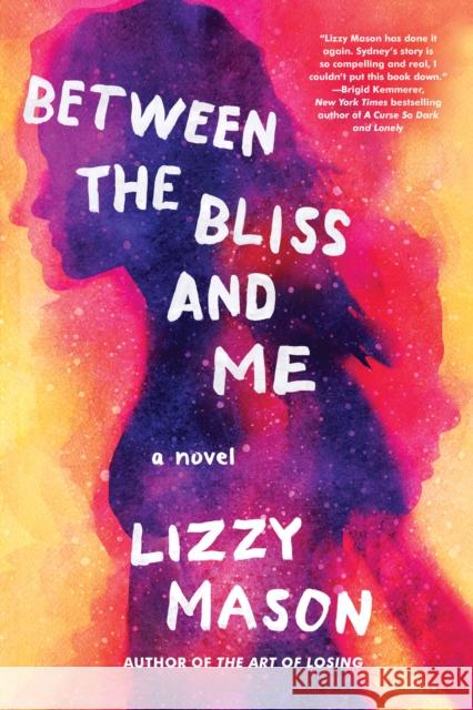 Between The Bliss And Me Lizzy Mason 9781641291156 Soho Press - książka