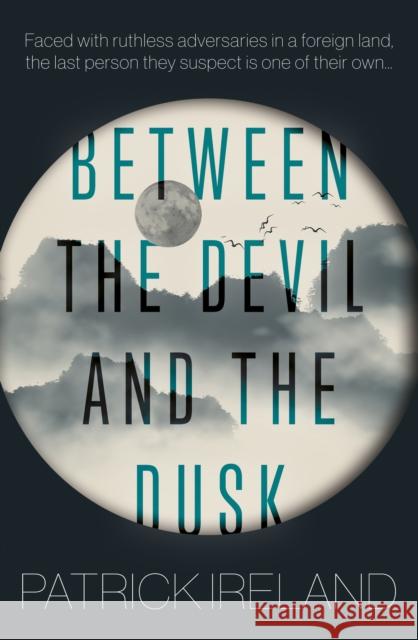 Between the Devil and the Dusk Ireland 9781835740033 Troubador Publishing - książka