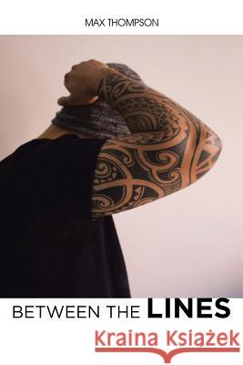 Between the Lines Max Thompson 9781524647537 Authorhouse - książka