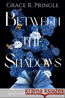 Between the Shadows Grace R. Pringle 9781738300341 Pringle Publishing - książka