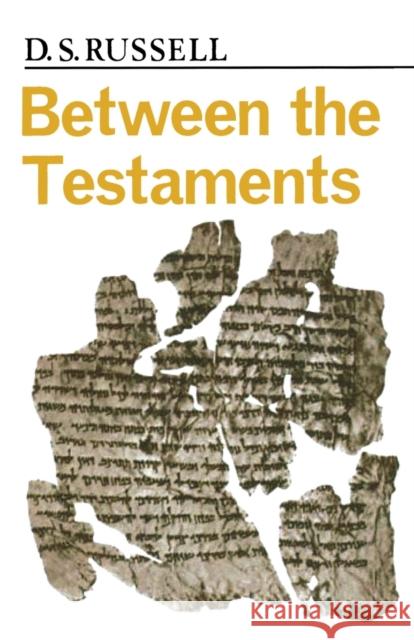 Between the Testaments Pp Russell, D. S. 9780800618568 Augsburg Fortress Publishers - książka