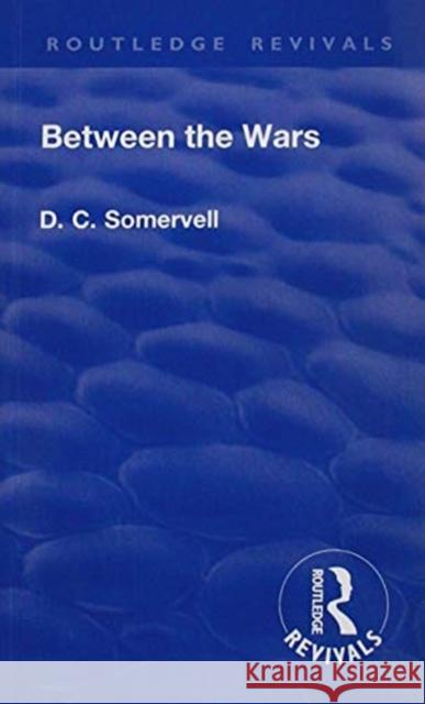 Between the Wars Evans, B. Ifor 9781138564589 Routledge - książka