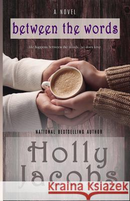 Between the Words Holly Jacobs 9781948311007 Ilex Books - książka