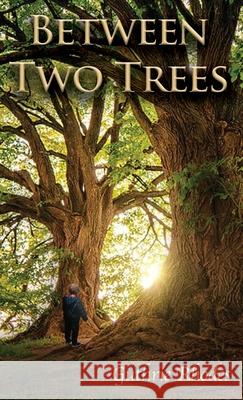 Between Two Trees Guthrie Rhodes 9781647022839 Dorrance Publishing Co. - książka