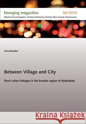 Between Village and City Bonaker, Alva 9783867418232 Europäischer Hochschulverlag - książka